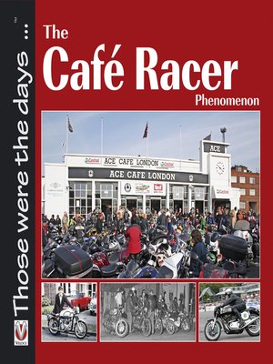 cover image of The Café Racer Phenomenon